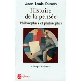 Histoire de la pensée. Vol. 3. Temps modernes