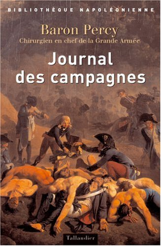 Journal des campagnes du baron Percy