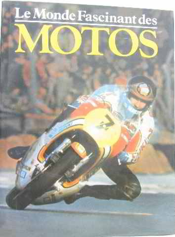 Le Monde fascinant des motos