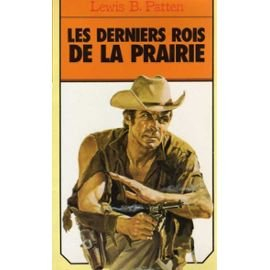les derniers rois de la prairie : collection : western le masque n, 246