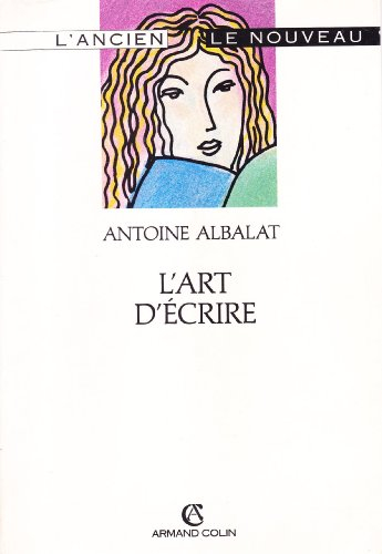 L'Art d'écrire : enseigné en vingt leçons