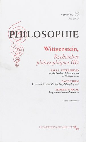 Philosophie, n° 86. Wittgenstein, Recherches philosophiques (II)