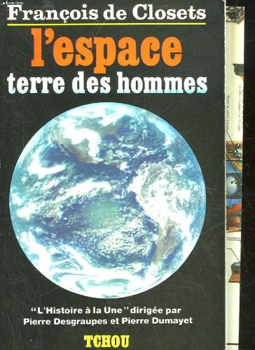l'espace terre des hommes