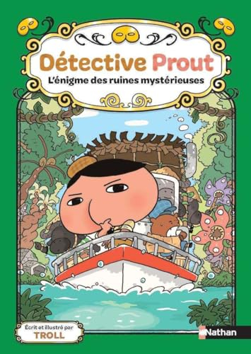 Détective Prout. Vol. 5. L'énigme des ruines mystérieuses