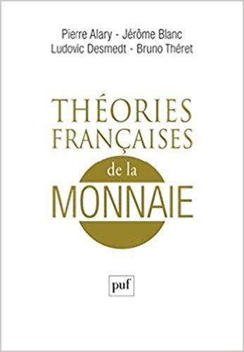 Théories françaises de la monnaie