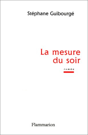 La mesure du soir