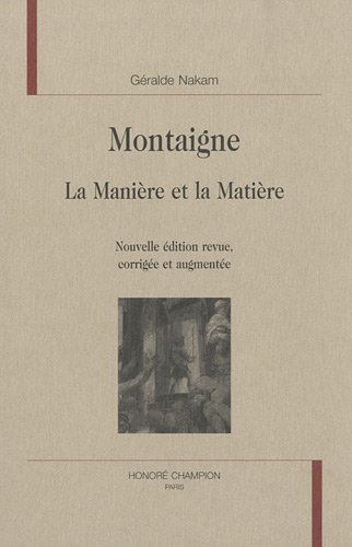 Montaigne : la manière et la matière