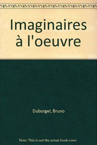 Imaginaires à l'oeuvre