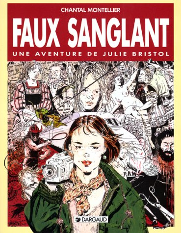 Faux sanglant : une aventure de Julie Bristol