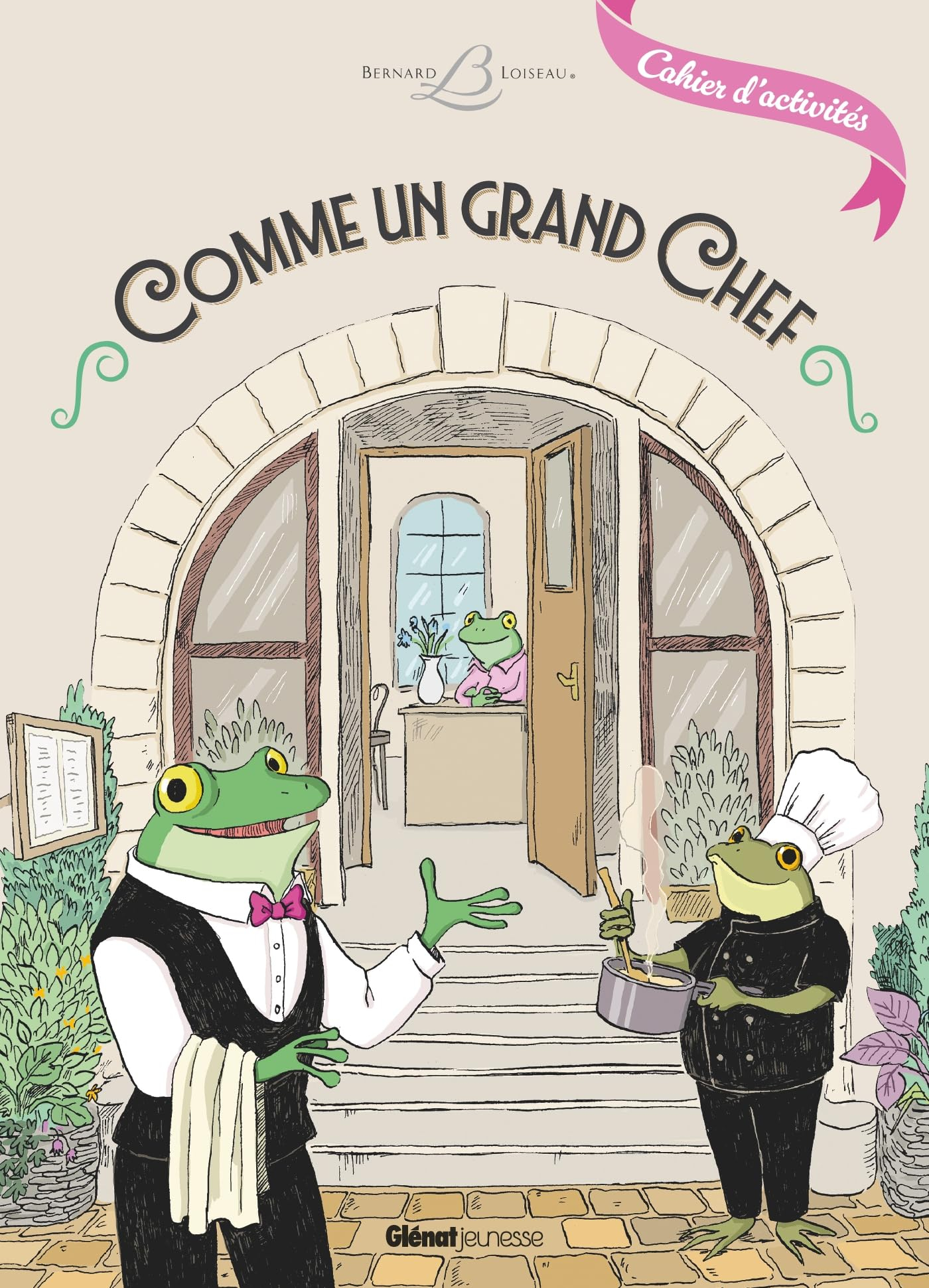 Comme un grand chef : cahier d'activités