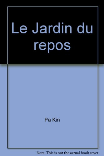 Le jardin du repos