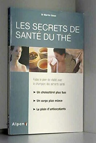 les secrets de santÃ© du thÃ©