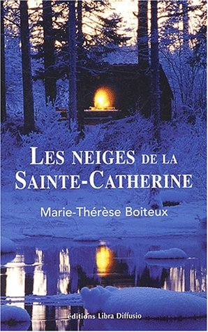 Les neiges de Sainte-Catherine
