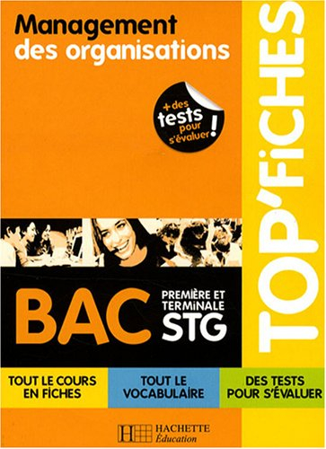 Management des organisations, 1re et terminale bac STG