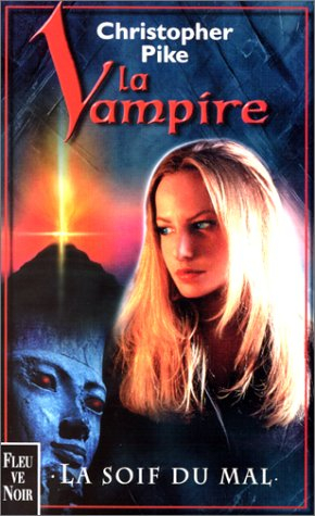 La vampire. Vol. 5. La soif du mal