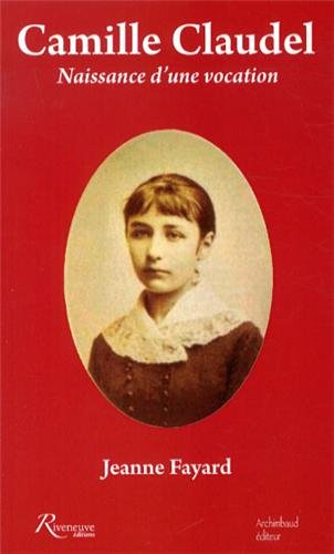 Camille Claudel : naissance d'une vocation