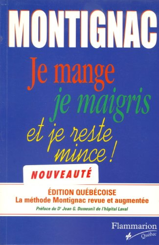 je mange donc je maigris, et je reste mince