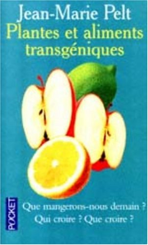 Plantes et aliments transgéniques