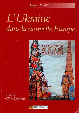 L'Ukraine dans la nouvelle Europe