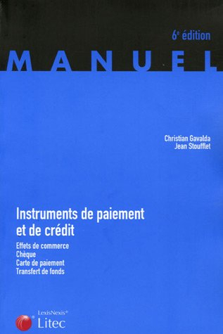 Instruments de paiement et de crédit : effets de commerce, chèque, carte de paiement, transfert de f