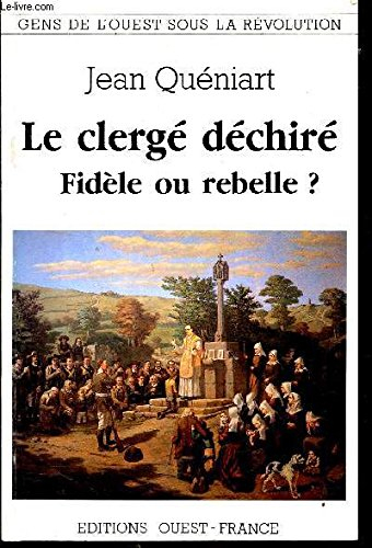 Le Clergé déchiré : fidèle ou rebelle ?