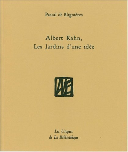 Albert Kahn, les jardins d'une idée