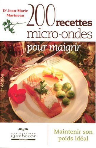200 recettes micro-ondes pour maigrir