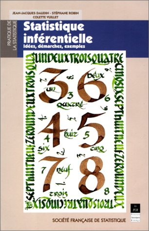 Statistique inférentielle : idées, démarches, exemples