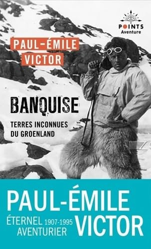 Banquise: Terres inconnues du Groenland