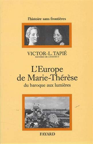L'Europe de Marie-Thérèse : du baroque aux Lumières