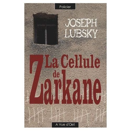La cellule de Zarkane