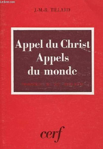 appel du christ, appels du monde