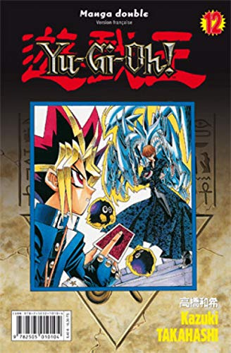 Yu-Gi-Oh ! : intégrale. Vol. 11-12