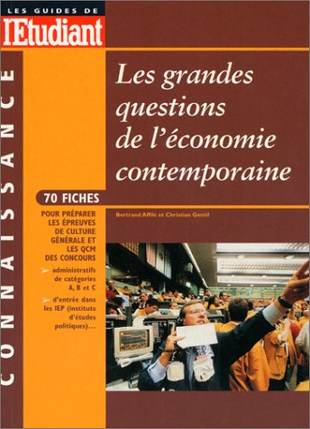 Les grandes questions de l'économie contemporaine
