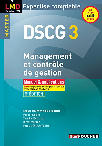 DSCG 3 : management et contrôle de gestion : manuel & applications