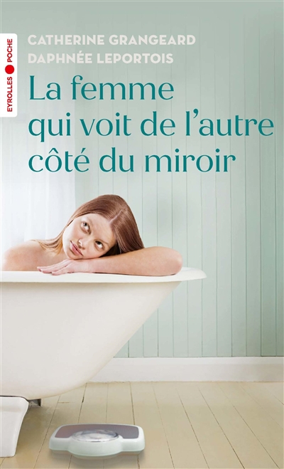 La femme qui voit de l'autre côté du miroir
