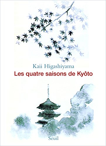 Les quatre saisons de Kyôto
