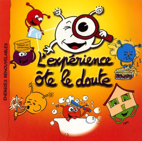 L'expérience ôte le doute : énergies renouvelables