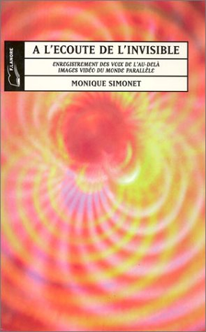 a l'ecoute de l'invisible