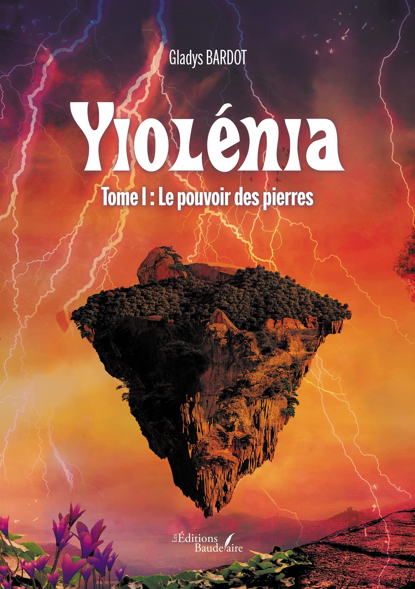 Yiolénia - Tome I : Le pouvoir des pierres