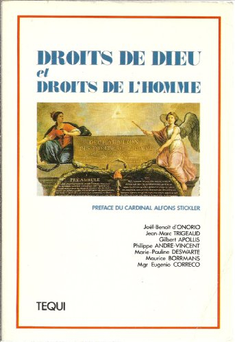 Droits de Dieu et droits de l'homme : actes