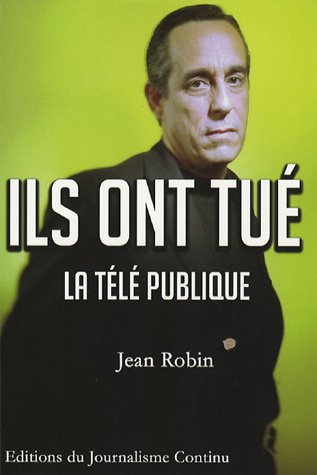 Ils ont tué la télé publique