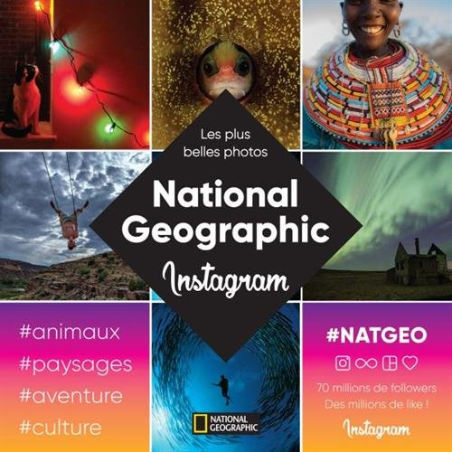 National Geographic : les plus belles photos du compte Instagram @natgeo