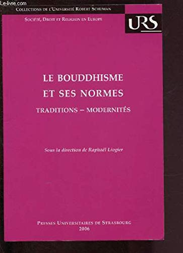 Le bouddhisme et ses normes : traditions-modernités