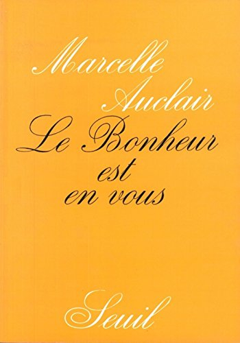 Le bonheur est en vous