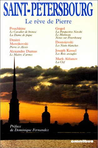 saint-petersbourg. le rêve de pierre