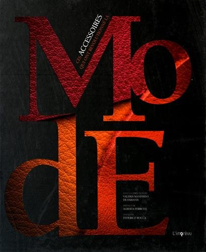 Ces accessoires qui ont révolutionné la mode