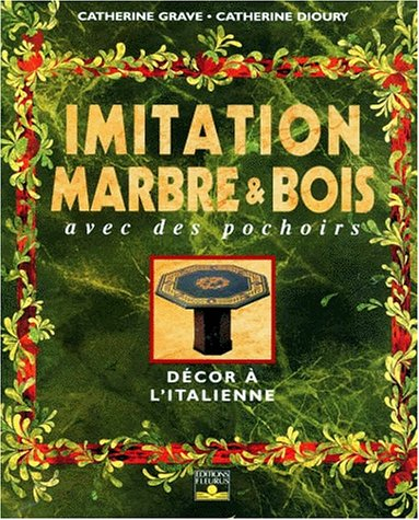 Imitation marbre, bois... avec des pochoirs : décor à l'italienne