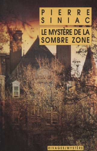 Le mystère de la Sombre Zone