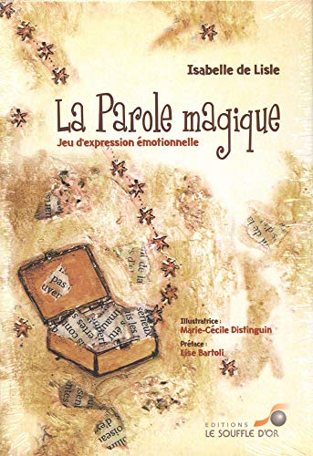 La parole magique : jeu d'expression émotionnelle